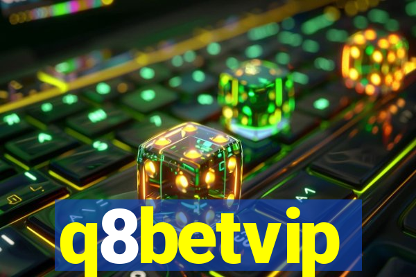 q8betvip