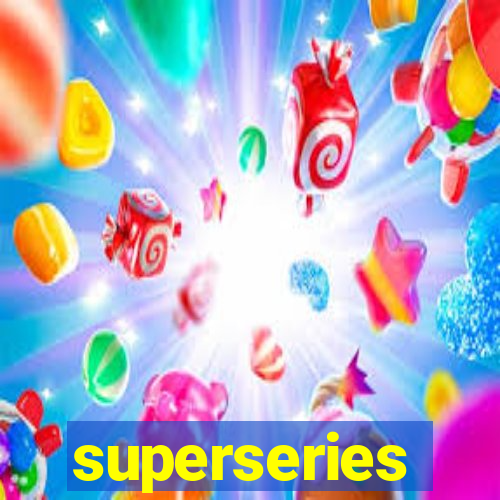 superseries