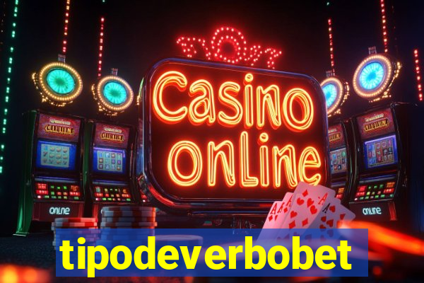 tipodeverbobet