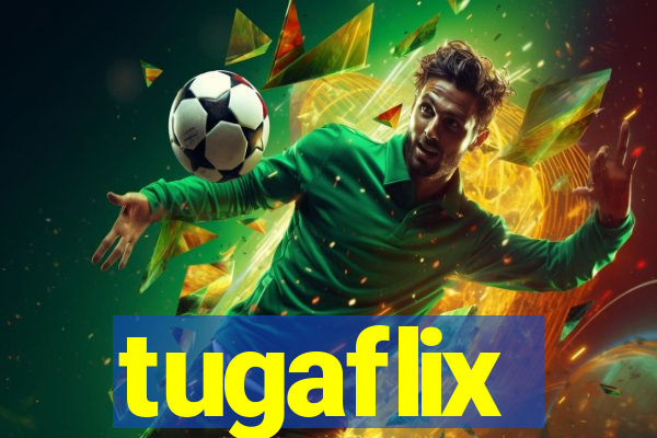 tugaflix