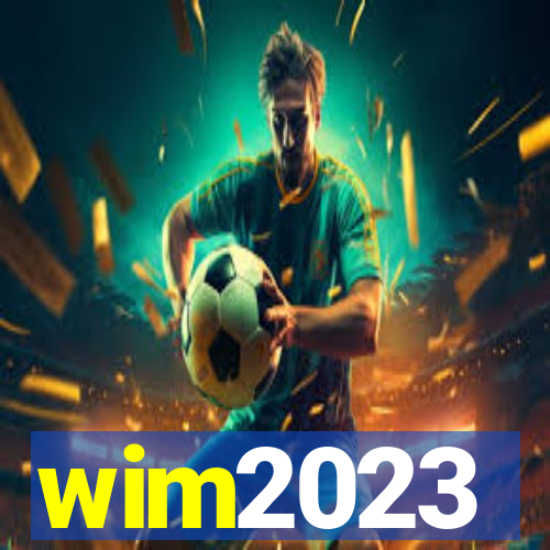 wim2023