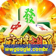 wwgoogle.combr
