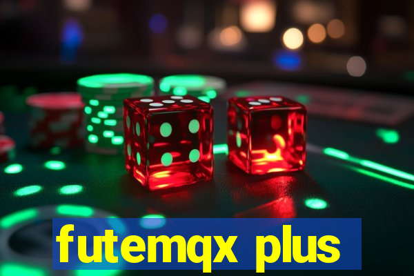 futemqx plus