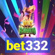 bet332