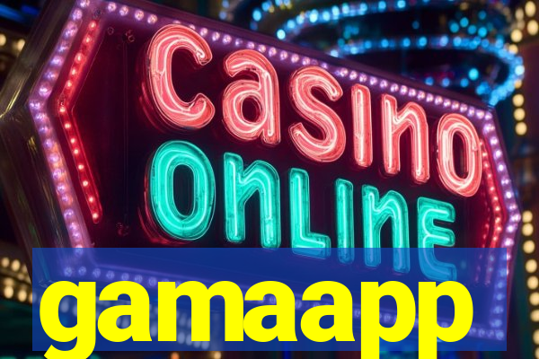 gamaapp