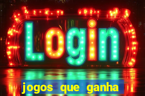jogos que ganha dinheiro de verdade sem deposito