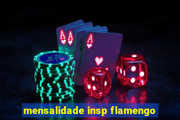 mensalidade insp flamengo