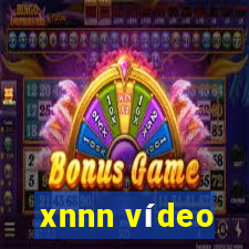 xnnn vídeo