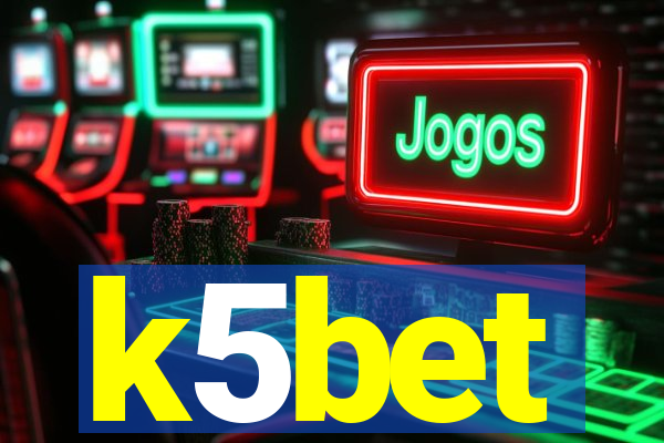 k5bet