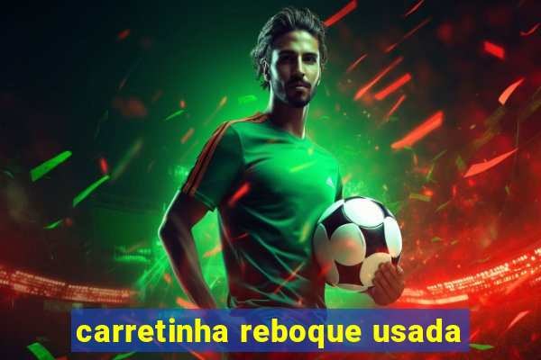 carretinha reboque usada