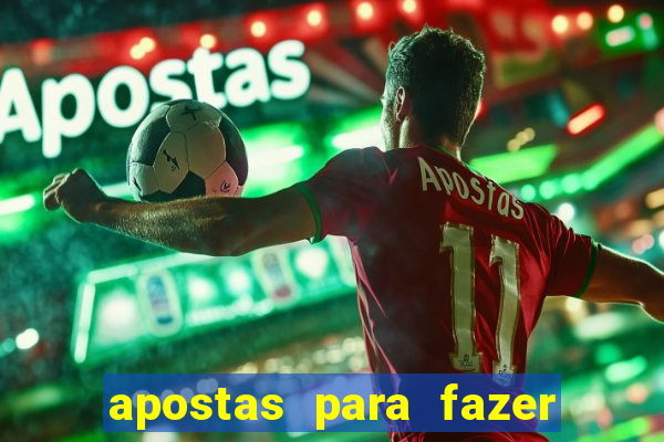apostas para fazer com o crush