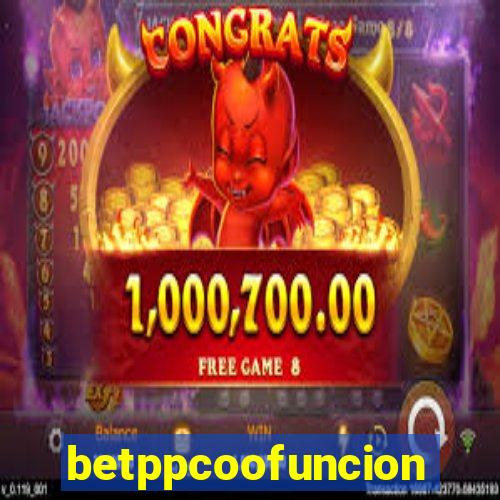 betppcoofuncion