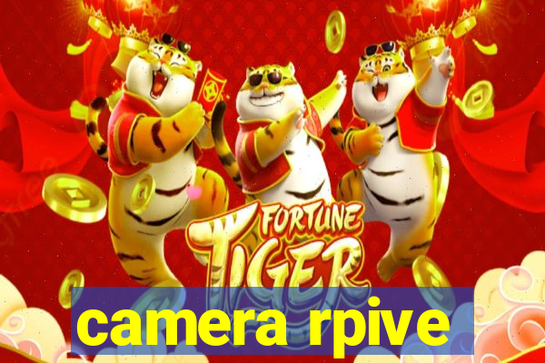 camera rpive