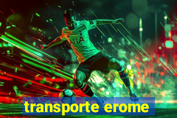transporte erome
