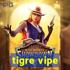 tigre vipe
