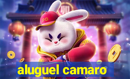 aluguel camaro
