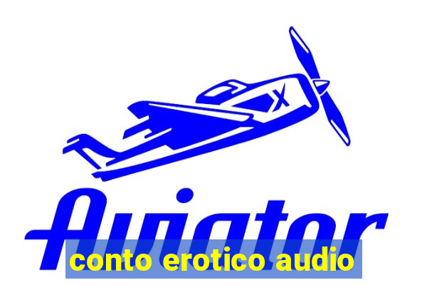 conto erotico audio