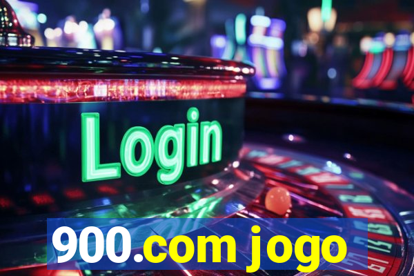900.com jogo