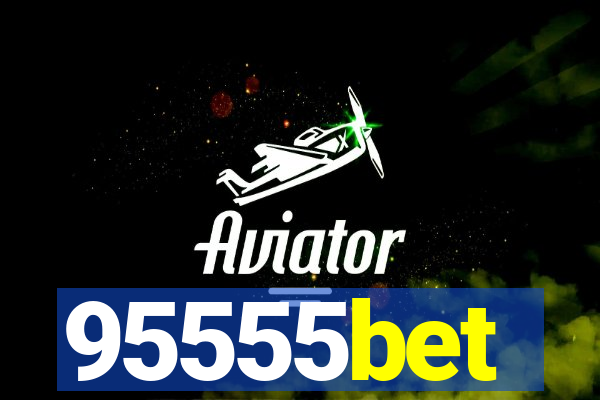 95555bet