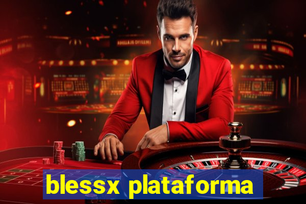 blessx plataforma