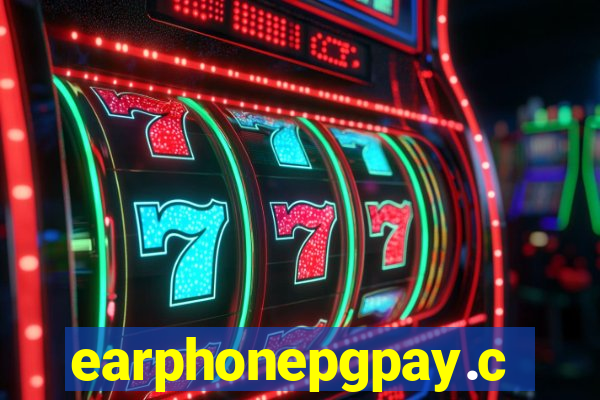 earphonepgpay.com