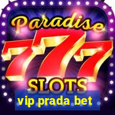 vip prada bet