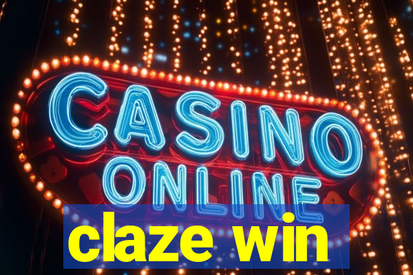 claze win