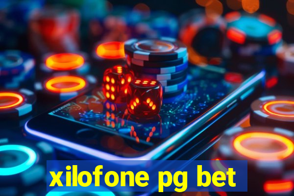 xilofone pg bet