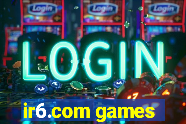 ir6.com games