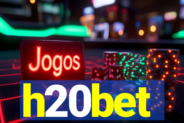 h20bet