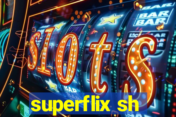 superflix sh