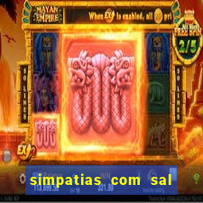 simpatias com sal grosso para afastar pessoas