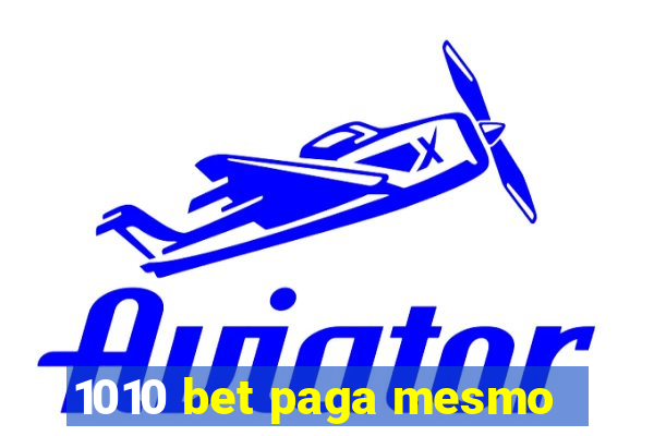 1010 bet paga mesmo