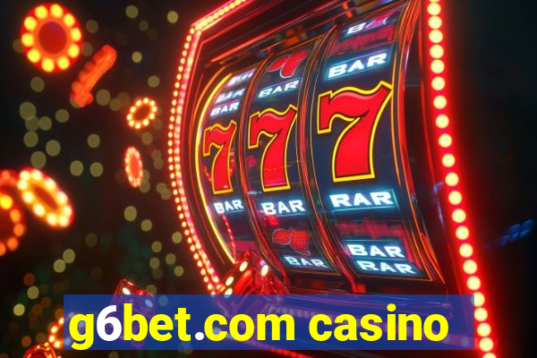 g6bet.com casino