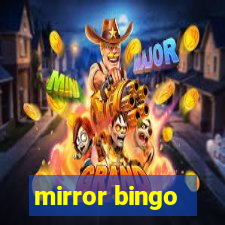 mirror bingo