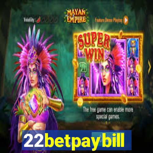 22betpaybill