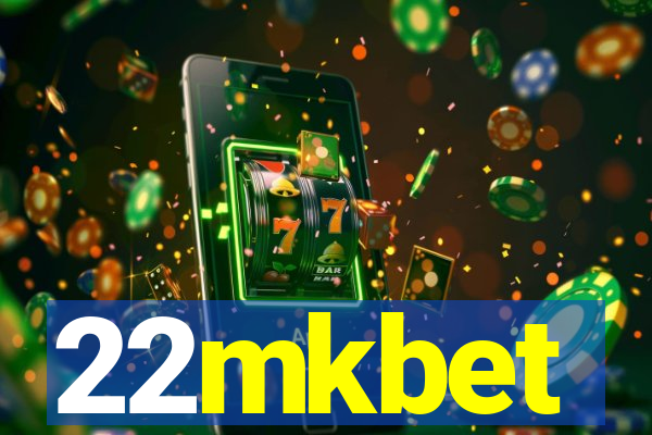 22mkbet
