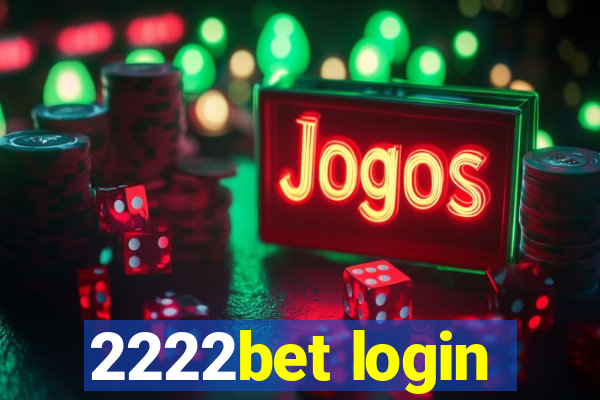 2222bet login