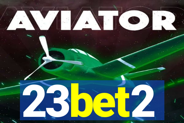 23bet2