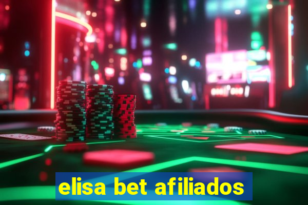 elisa bet afiliados