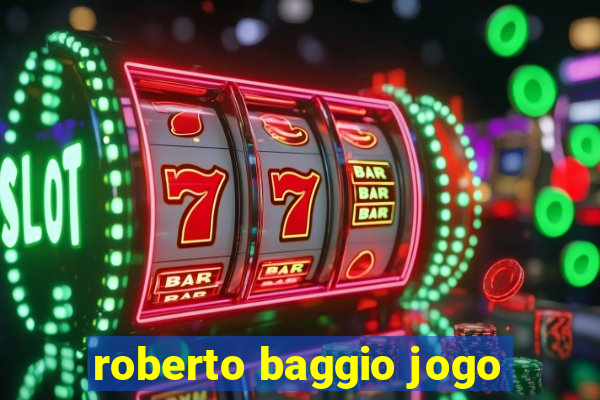 roberto baggio jogo
