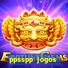 ppsspp jogos download mediafıre