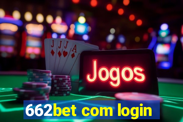 662bet com login