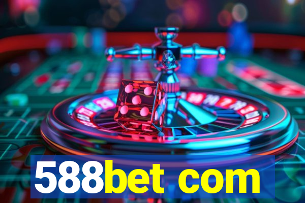 588bet com