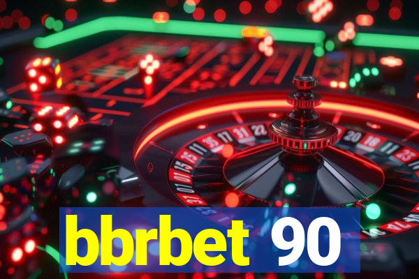bbrbet 90