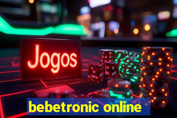 bebetronic online