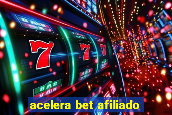 acelera bet afiliado
