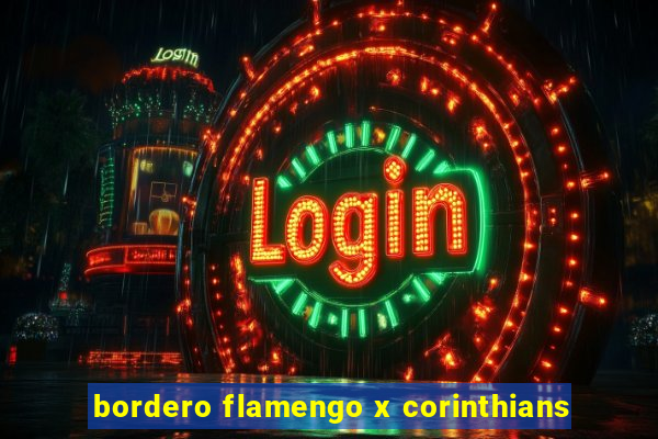 bordero flamengo x corinthians