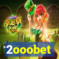 2ooobet