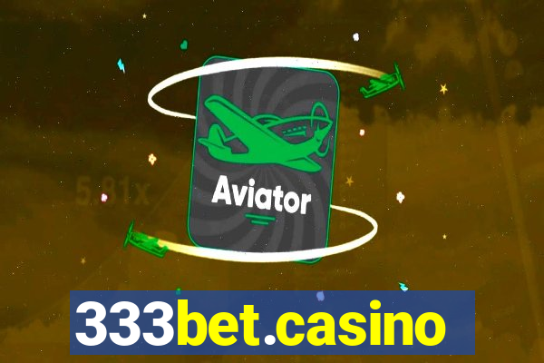 333bet.casino